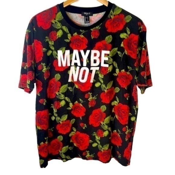 FOREVER 21 | “MAYBE NOT” Roses Shirt Size Large - Picture 1 of 7